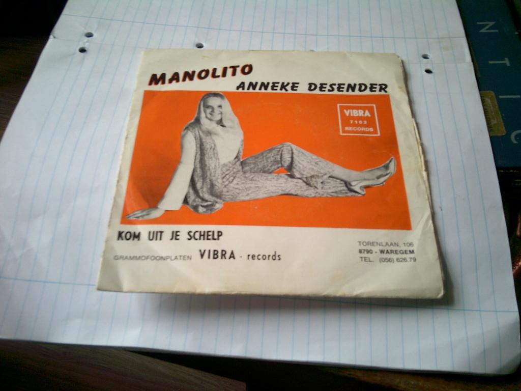 ANNEKE DESENDER MANOLITO - KOM UIT JE SCHELP, 7 inch, Ophalen of Verzenden, Levenslied of Smartlap, Fotohoes