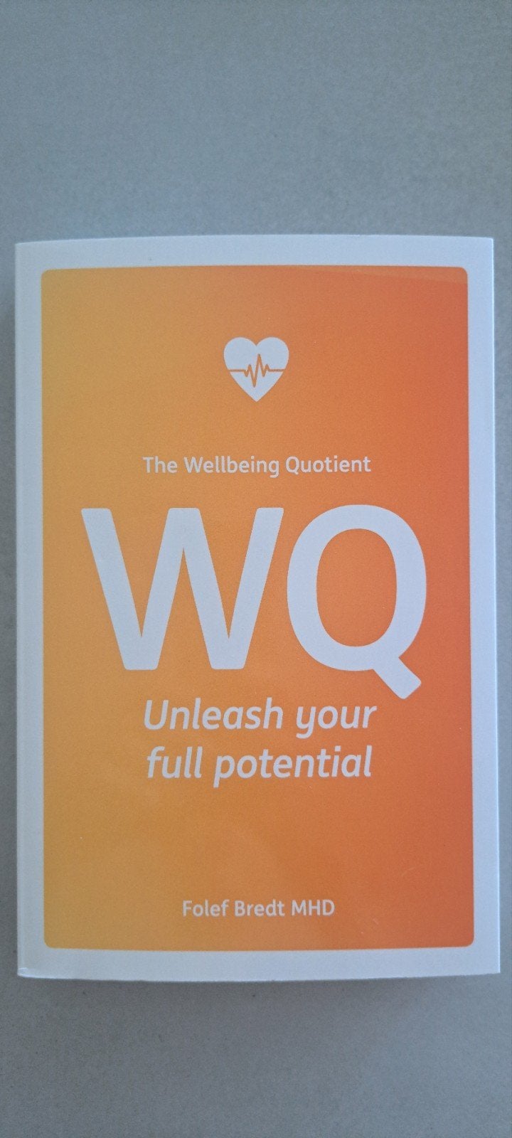 The Wellbeing Quotient: Unleash your full potential - Boek, Ophalen of Verzenden, Zo goed als nieuw, Folef Bredt MHD