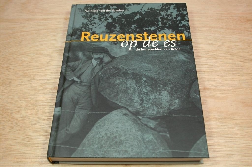 Reuzenstenen Op De Es — De Hunebedden Van Rolde, Boeken, Ophalen of Verzenden, Zo goed als nieuw