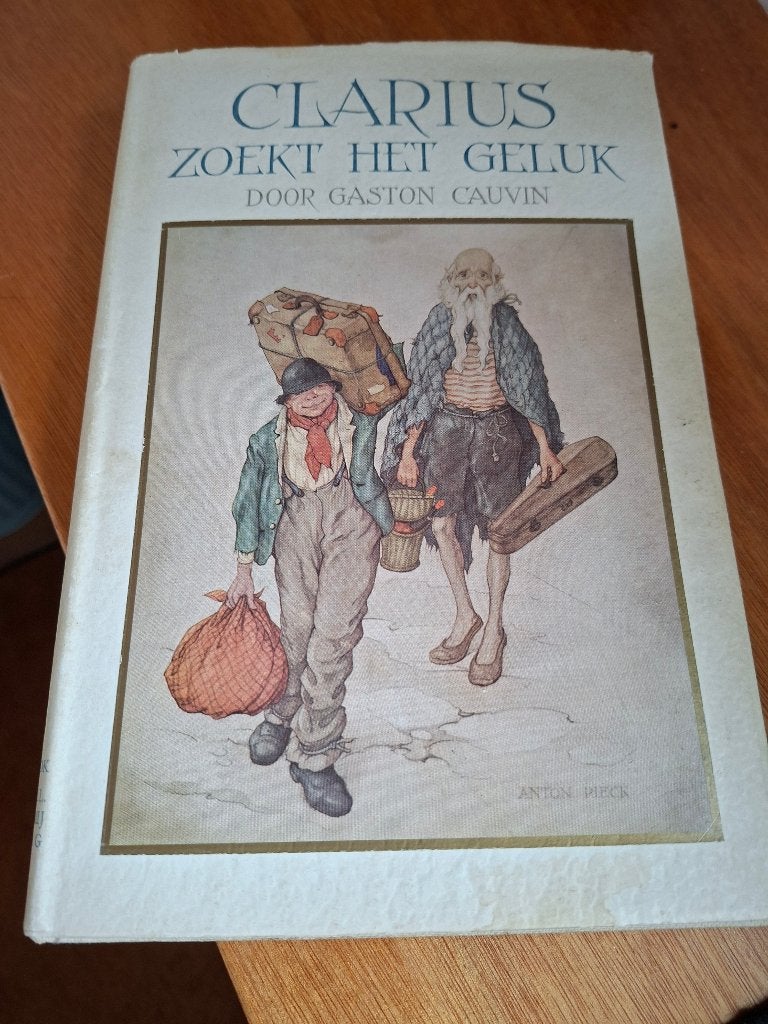 Clarius zoekt het geluk door Gaston Cauvin, Ophalen of Verzenden