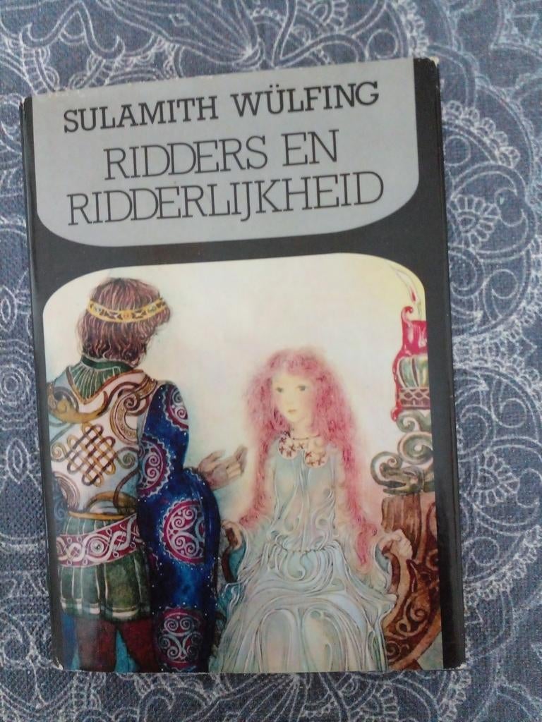 Ridders en Ridderlijkheid - Sulamith Wülfing, Boeken, Ophalen of Verzenden