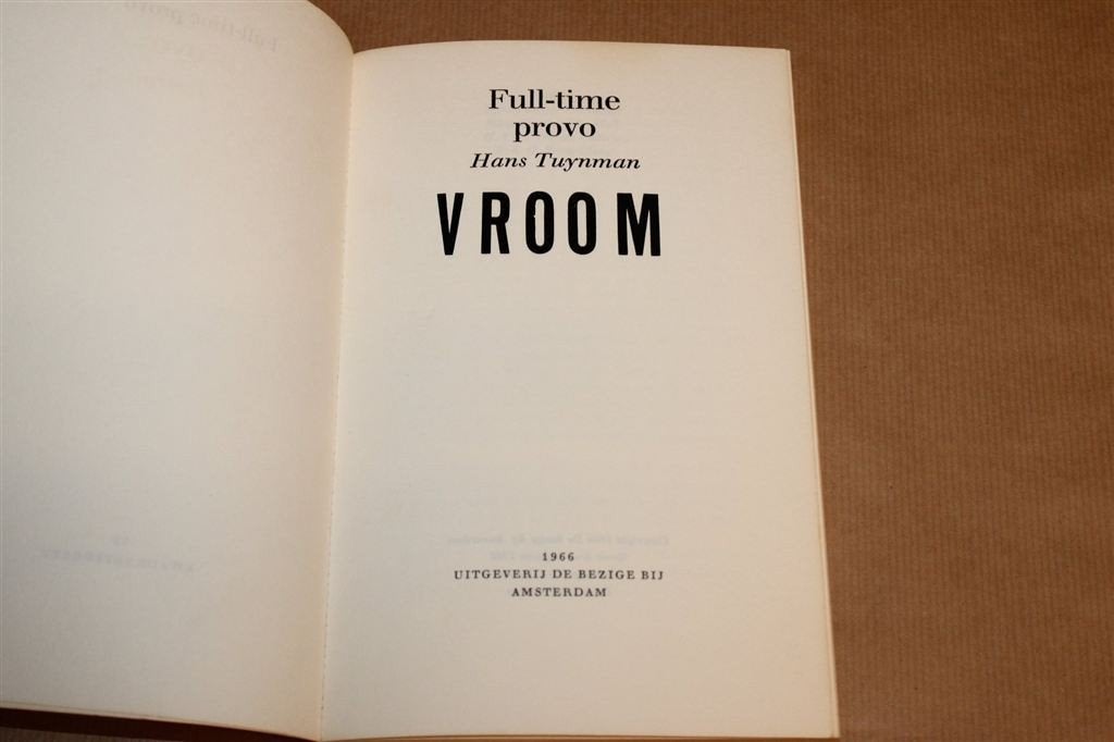 Full-time Provo — Hans Tuynman 1966 1e druk, Ophalen of Verzenden, Gelezen, Nederland
