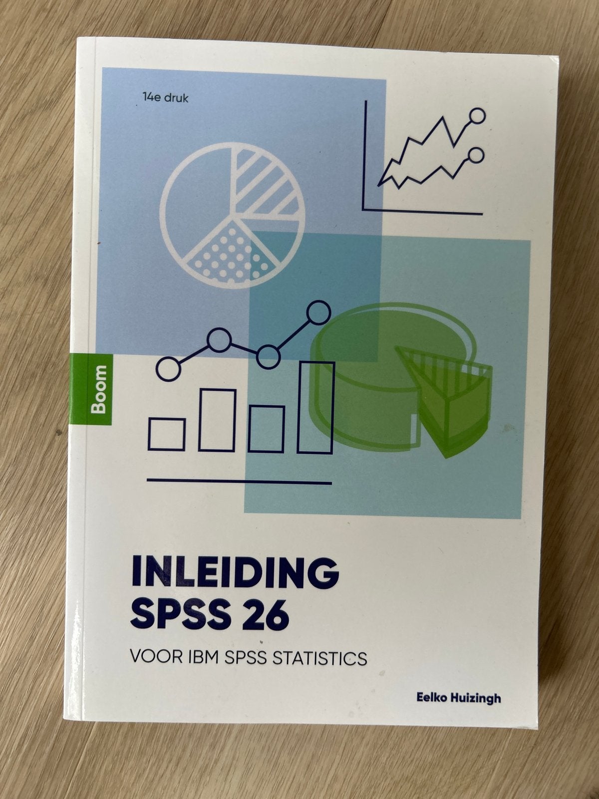 Inleiding SPSS 26 - Eelko Huizingh (14e druk), Ophalen of Verzenden, Gamma, Zo goed als nieuw, HBO