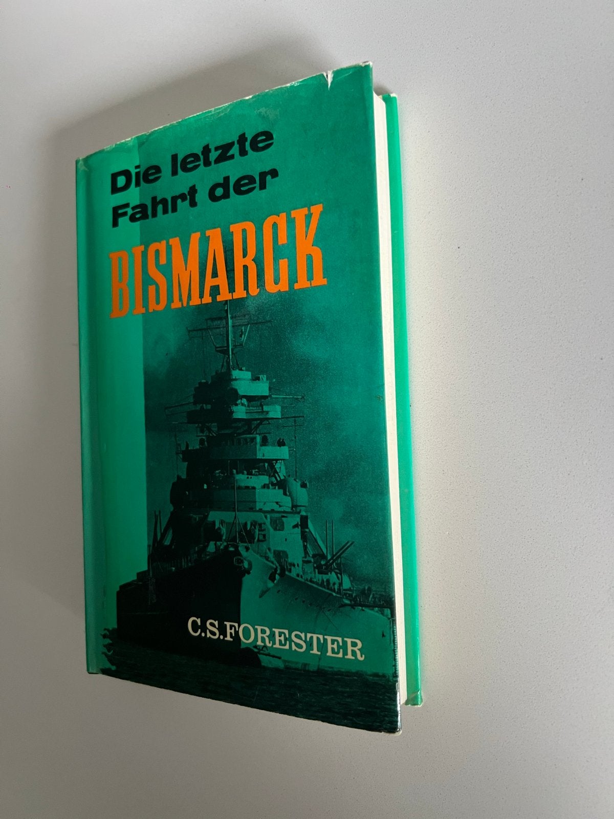 Die letzte Fahrt der Bismarck - C.S. Forester, Ophalen of Verzenden, Tweede Wereldoorlog, Gelezen, Marine