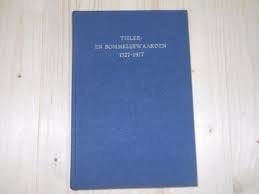 Tieler- en Bommelerwaarden 1327-1977, Ophalen of Verzenden, Zo goed als nieuw, Prof. Mr. O. Moorman
