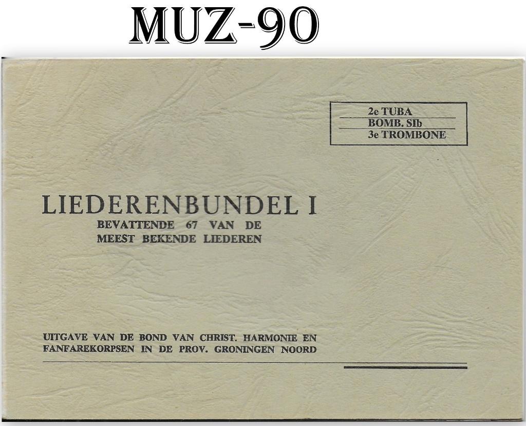 Muz90 bladmuziek liederenbundel 1-, Ophalen of Verzenden, Gebruikt, Artiest of Componist, Tuba