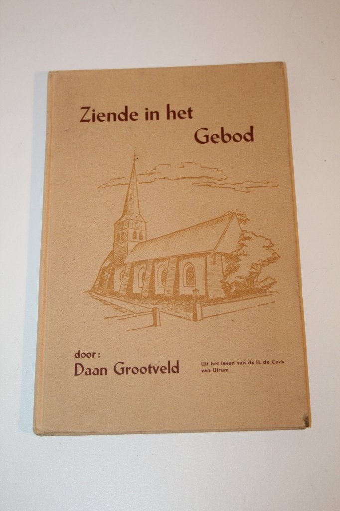 Ziende in het Gebod, door Daan Grootveld (Uitg. Jac. Boeder), Ophalen of Verzenden, Gelezen, Christendom | Protestants