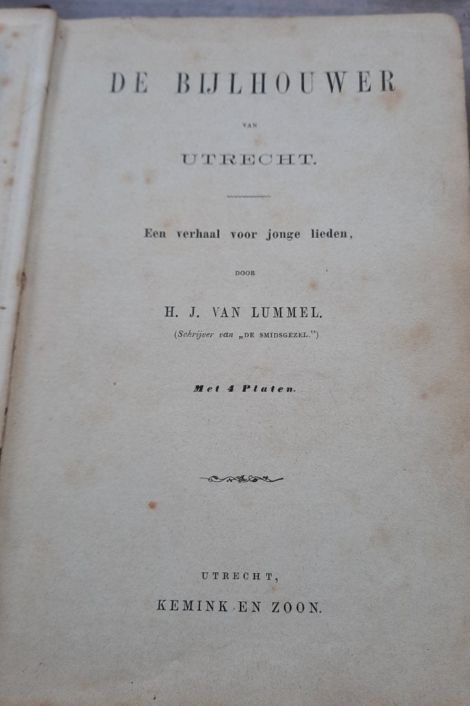 H.J. van Lummel, De Bijlhouwer van Utrecht (Reformatietijd), Ophalen of Verzenden, Gelezen, J.H. van Lummel