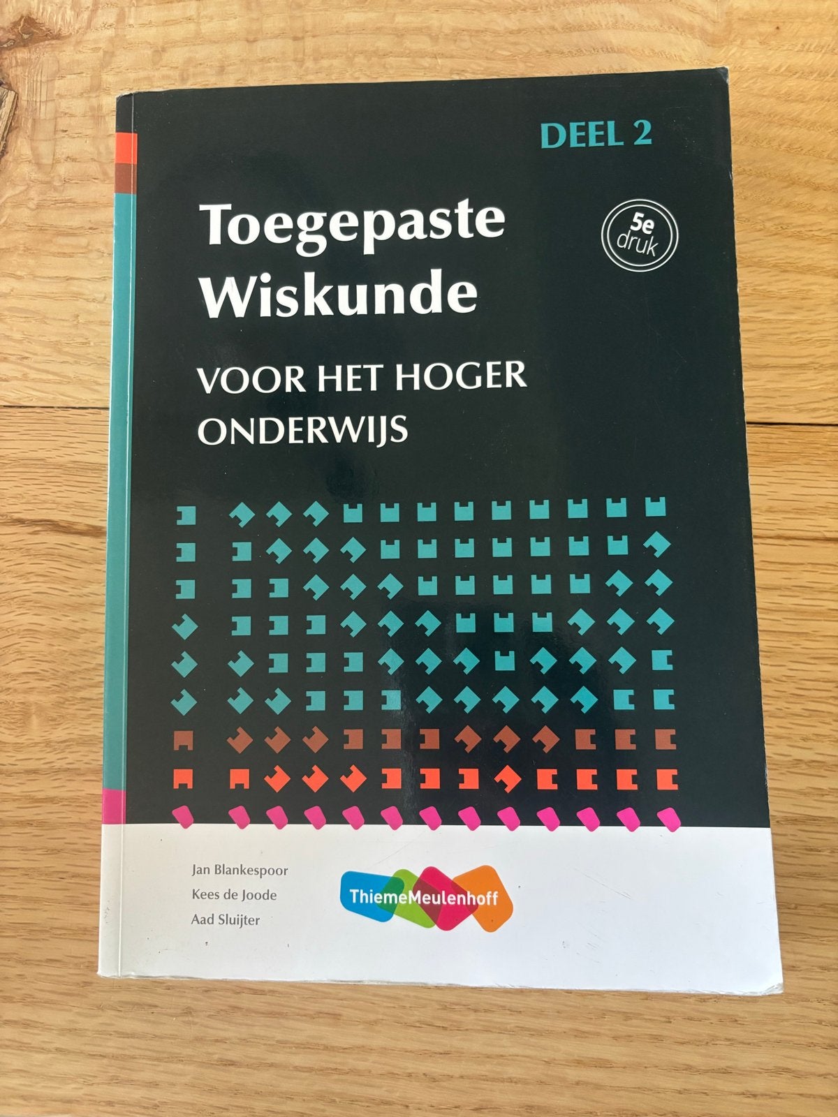 Toegepaste Wiskunde voor het Hoger Onderwijs Deel 2, Boeken, Ophalen of Verzenden, Beta, Zo goed als nieuw, HBO
