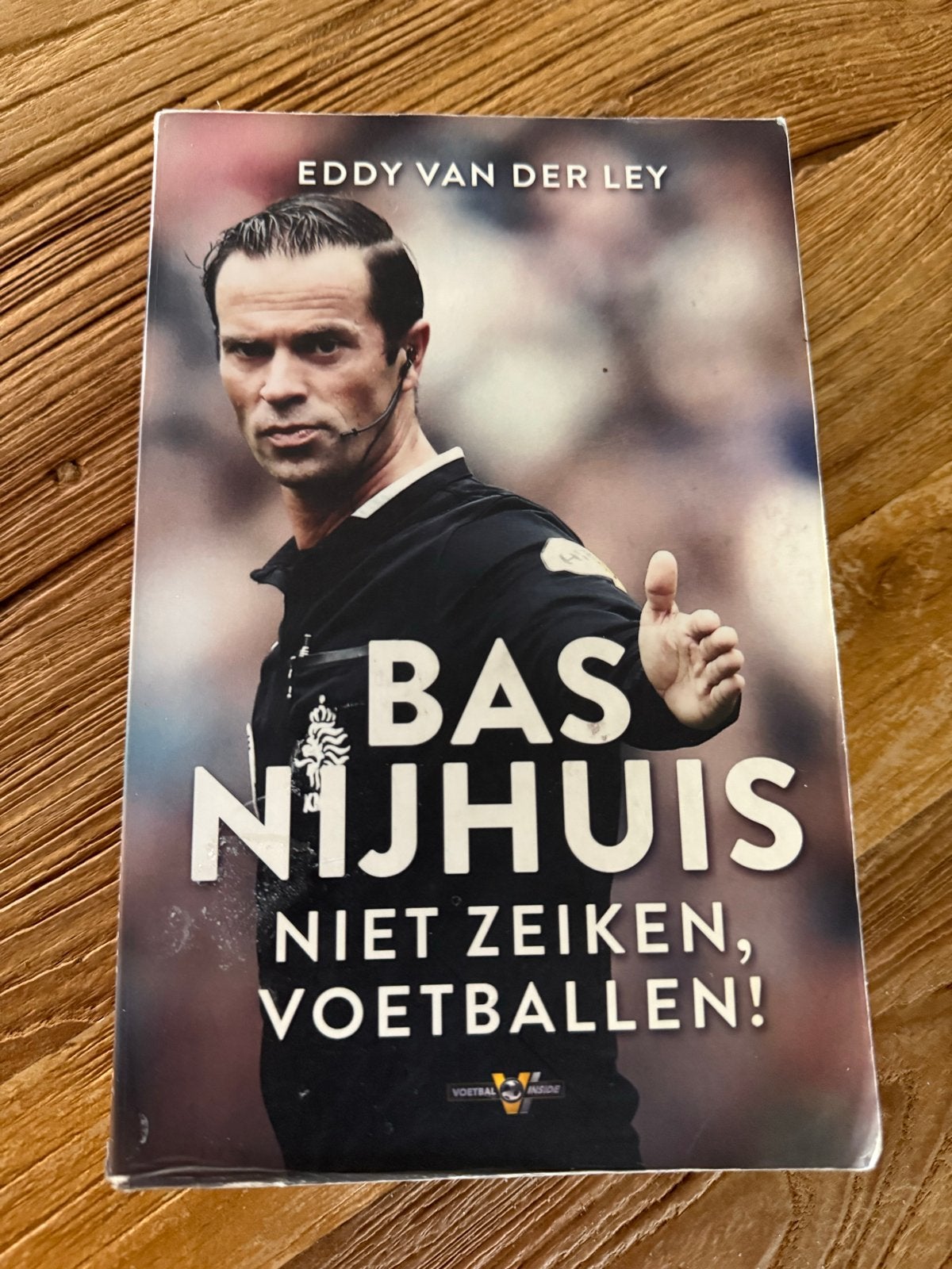 Bas Nijhuis - Niet zeiken, voetballen! Boek, Ophalen of Verzenden, Zo goed als nieuw, Overige sporten