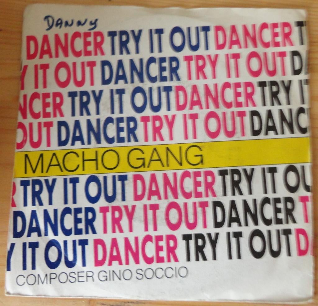 Macho Gang > Dancer, Cd's en Dvd's, Vinyl Singles, Gebruikt, 7 inch, Single, Ophalen of Verzenden