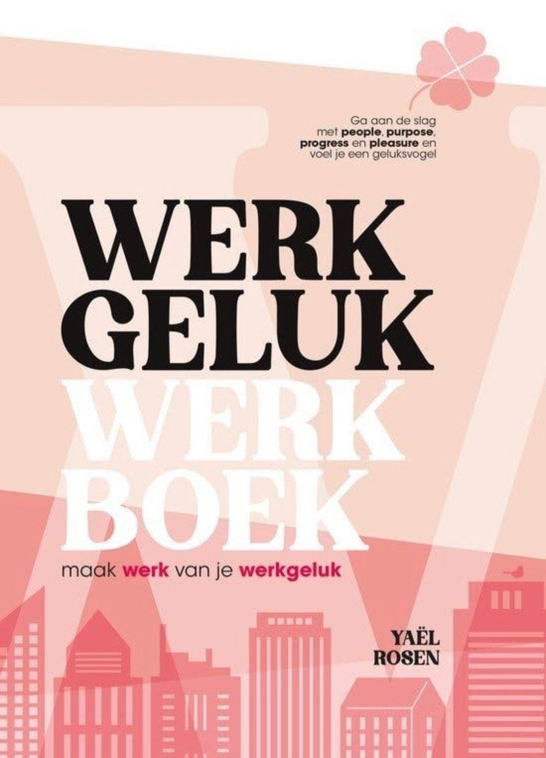 Werkgeluk Werkboek - Yaël Rosen

Ga aan de slag met people,, Verzenden, Zo goed als nieuw