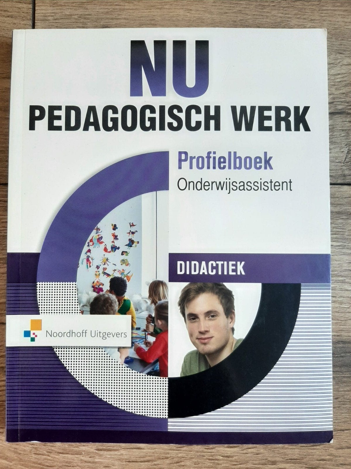 Profielboek Pedagogisch werk / onderwijsassistent, Boeken, MBO, Noordhoff Uitgevers, Alpha, Ophalen