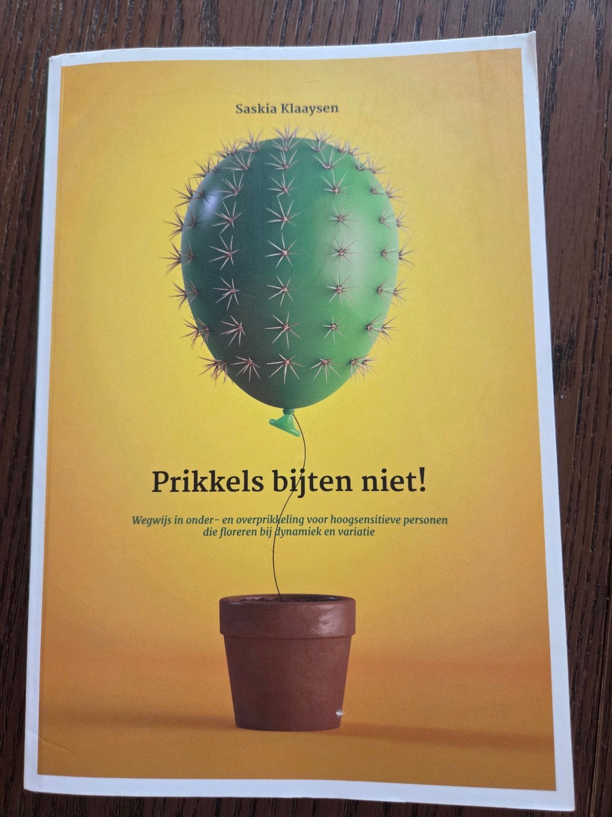 Prikkels bijten niet! - Saskia Klaaysen (HSP), Ophalen of Verzenden, Zo goed als nieuw, Overige onderwerpen, Saskia Klaaysen