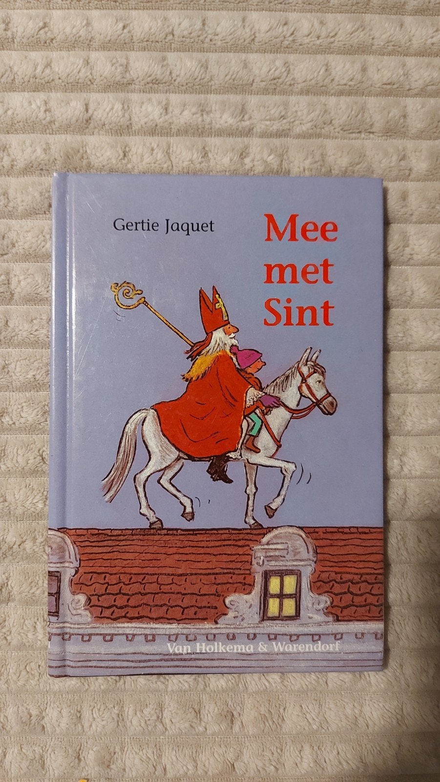 Mee met Sint - Gertie Jaquet (Sinterklaasboek), Ophalen of Verzenden, Zo goed als nieuw, Gertie Jaquet, Fictie algemeen