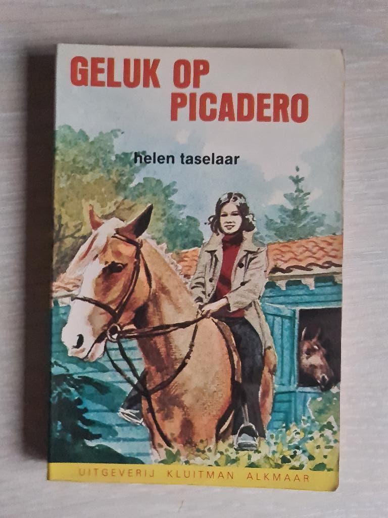 Geluk op Picadero - Helen Taselaar, Ophalen of Verzenden, Gelezen, Helen Taselaar, Fictie
