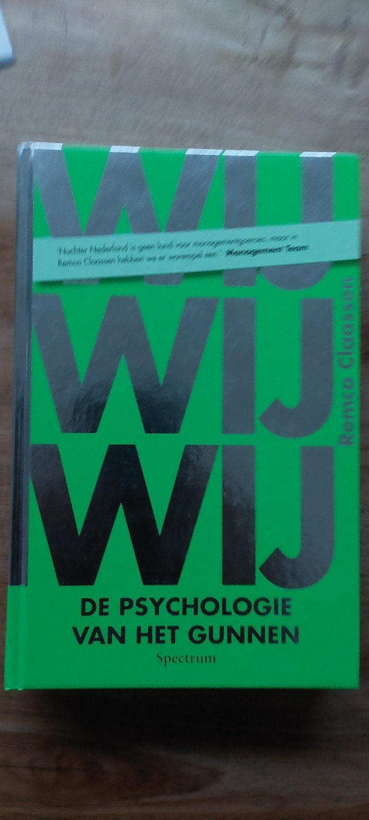 WIJ: De Psychologie van het Gunnen - Remco Claassen, Ophalen of Verzenden, Zo goed als nieuw, Remco Claassen, Nederland