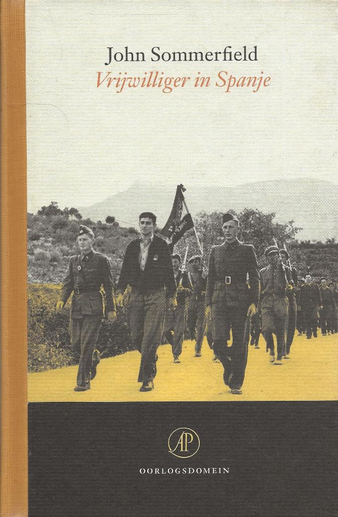Vrijwilliger in Spanje - John Sommerfield - Oorlogsdomein, Verzenden, John Sommerfield, Tweede Wereldoorlog, Gelezen
