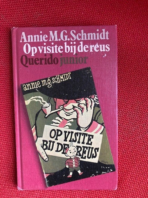 Op visite bij de reus - Annie MG Schmidt, Annie M.G. Schmidt, Fictie algemeen, Ophalen of Verzenden, Zo goed als nieuw