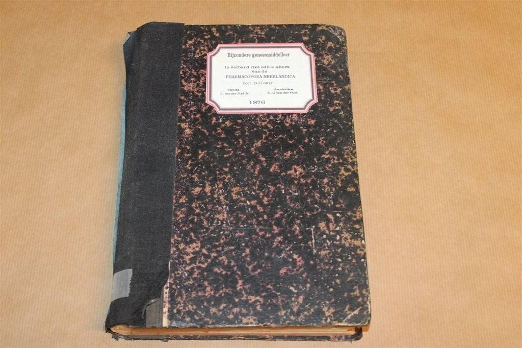 Bijzondere Geneesmiddelleer — D.J. Coster [1876], Antiek en Kunst, Ophalen of Verzenden