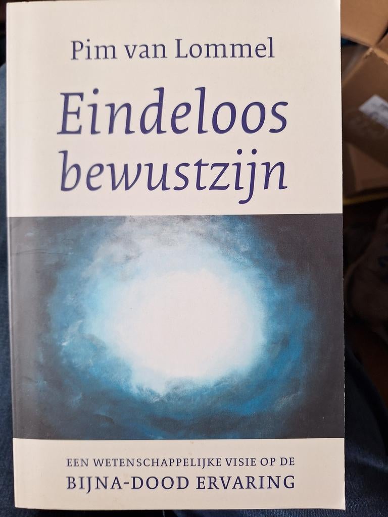 Pim van Lommel - Eindeloos bewustzijn, Ophalen of Verzenden, Gelezen