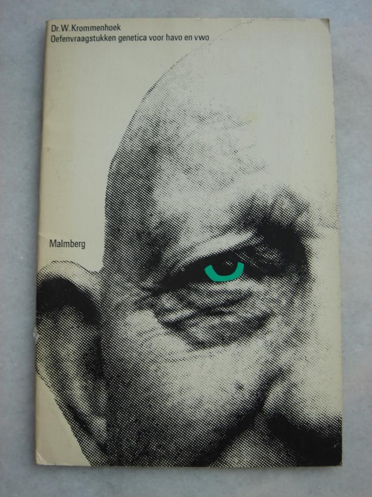 Oefenvraagstukken GENETICA voor HAVO en VWO, Gelezen, DR. W. KROMMENHOEK, Biologie, HAVO
