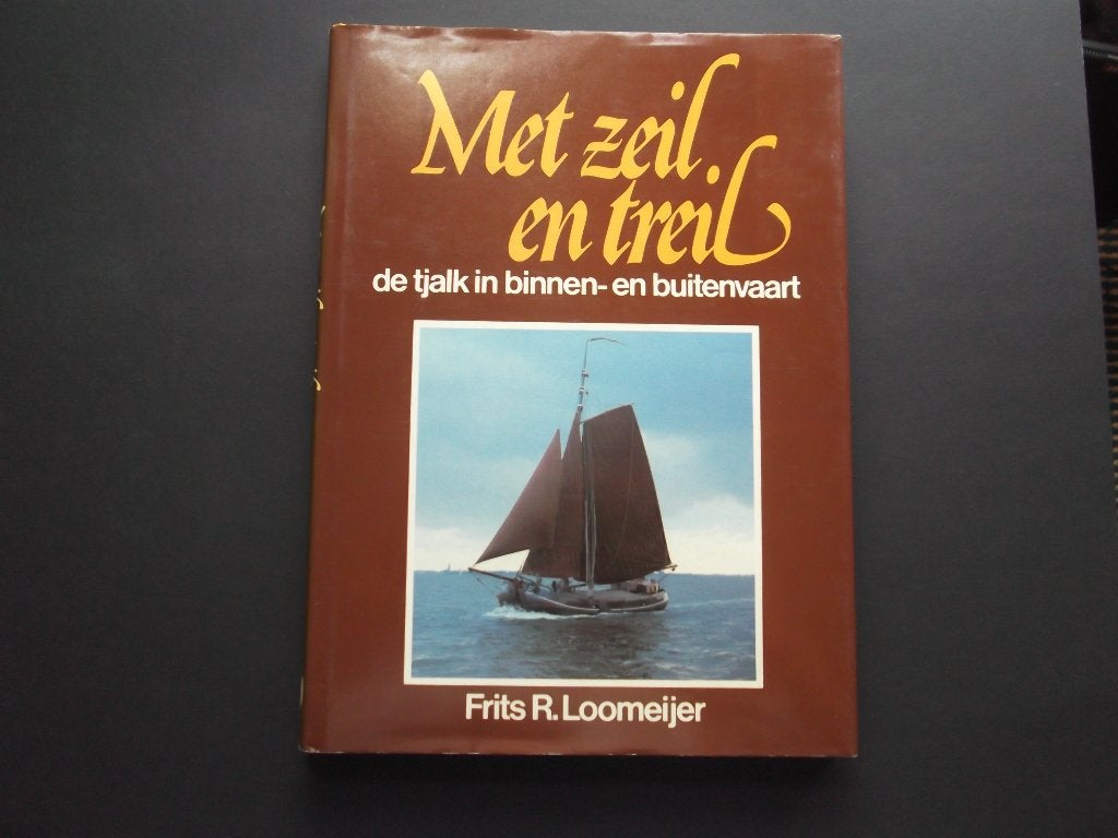 De tjalk in binnen-en buitenvaart.  Skûtsje, platbodem., 20e eeuw of later, Verzenden, Zo goed als nieuw, Zie beschrijving