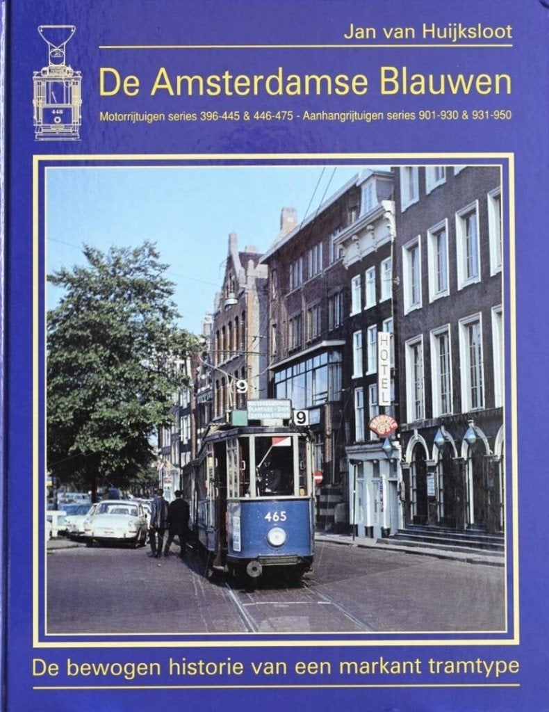 De Amsterdamse blauwen - Tweeassers (GVB - TRAM) (Boek), Ophalen of Verzenden, Gelezen, Jan van Huijksloot, Tram
