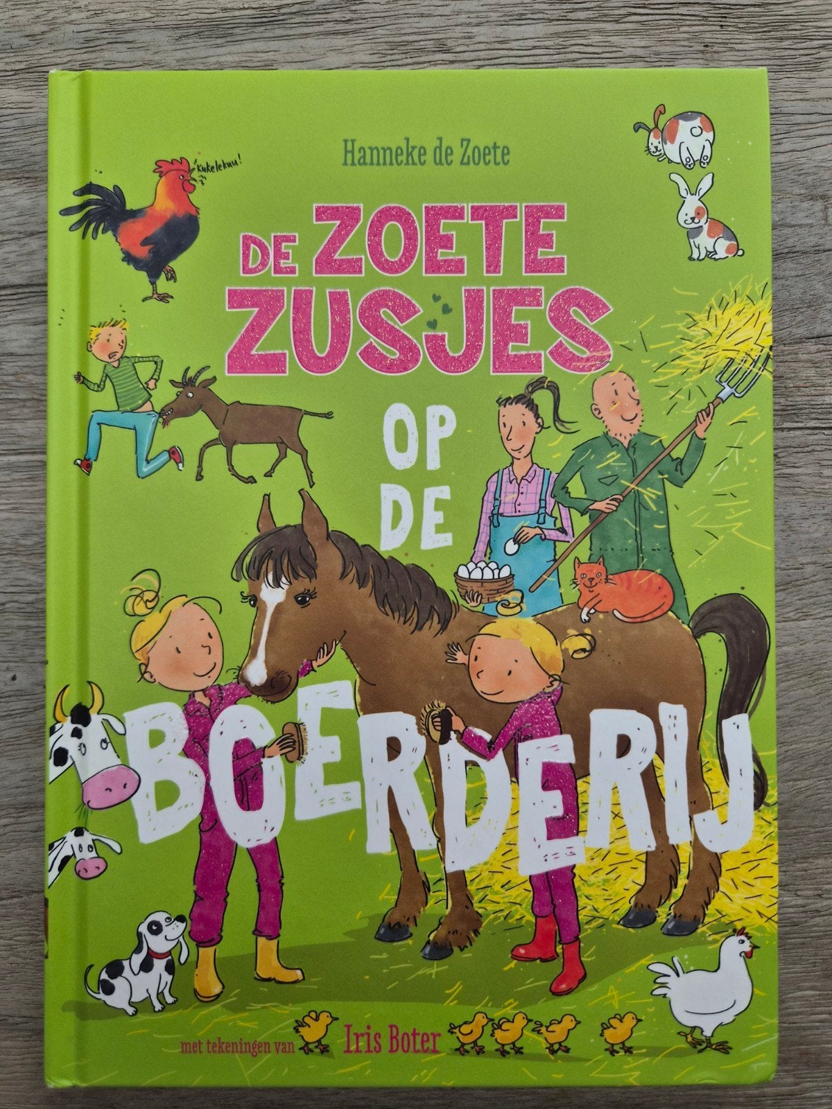 De Zoete Zusjes op de Boerderij - Hanneke de Zoete, Ophalen of Verzenden