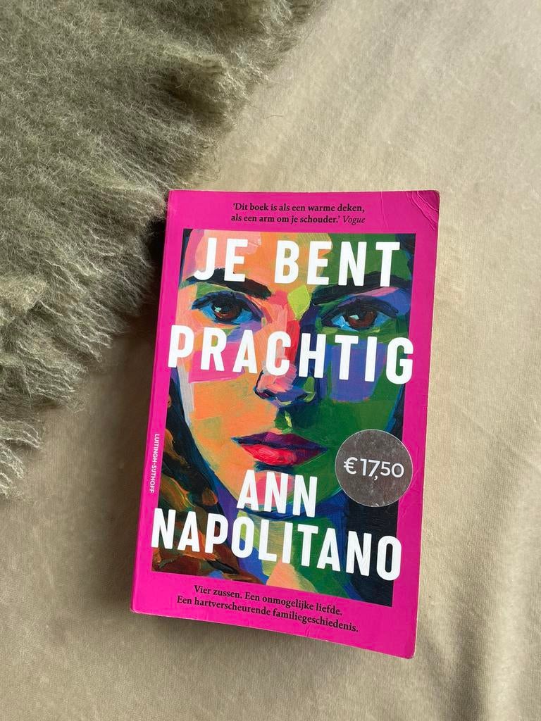 Ann Napolitano - Je bent prachtig, Boeken, Ophalen of Verzenden, Zo goed als nieuw, Ann Napolitano
