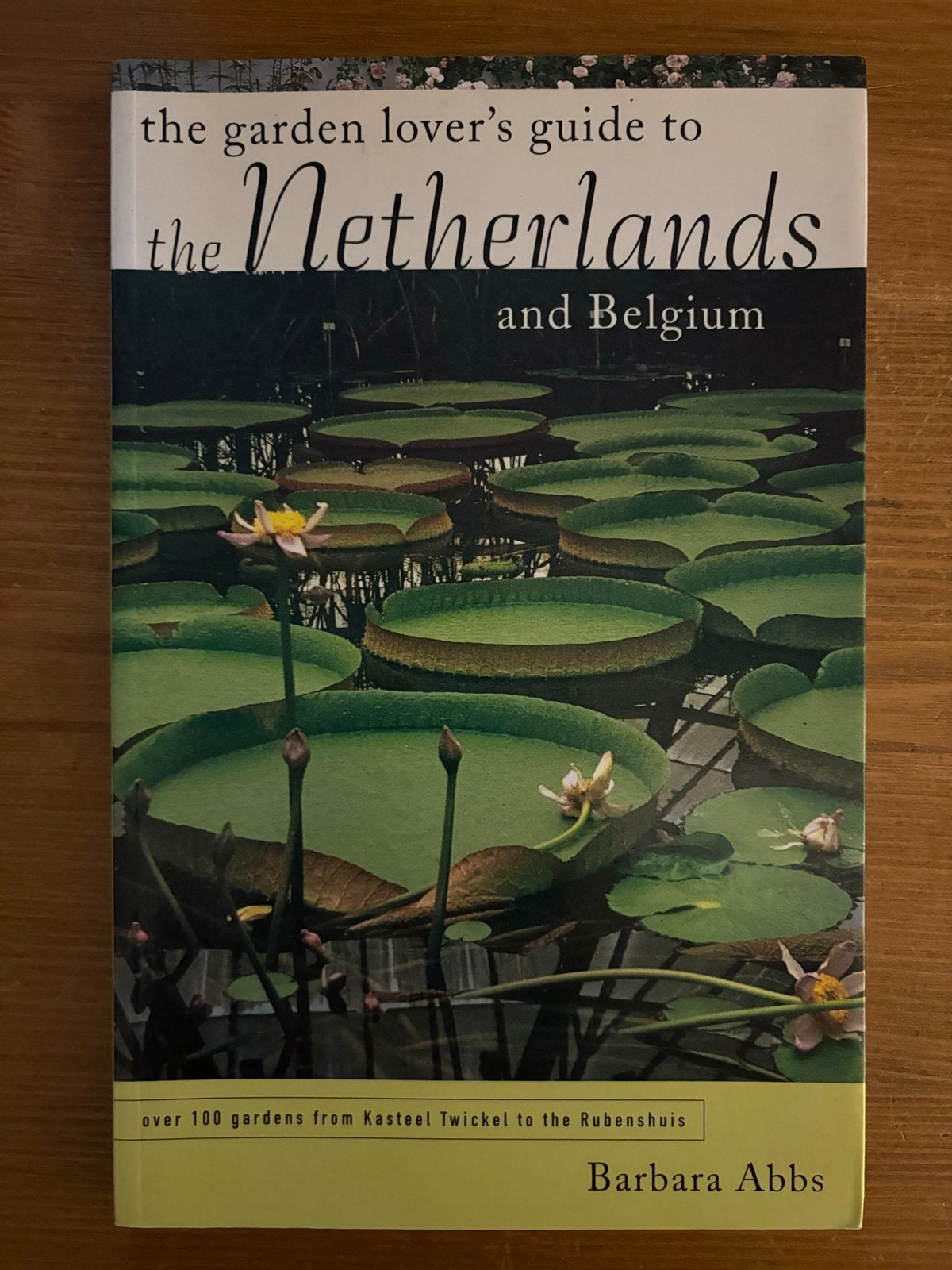 The Garden Lover's Guide to the Netherlands and Belgium, Boeken, Overige merken, Ophalen of Verzenden, Zo goed als nieuw, Reisgids of -boek