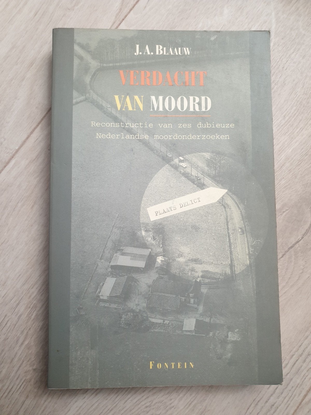 Verdacht van Moord - J.A. Blaauw, Boeken, Detectives, Gelezen, Ophalen of Verzenden