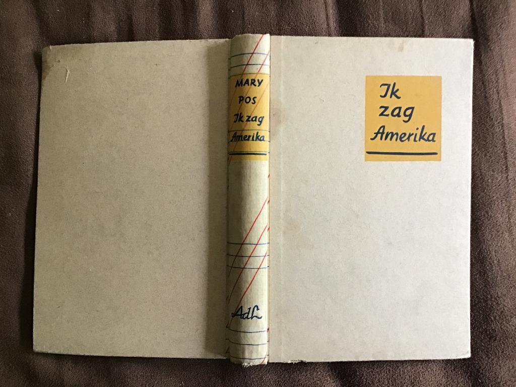 Ik zag Amerika door Mary Pos, Boeken, Reisverhalen, Ophalen of Verzenden, Gelezen, Noord-Amerika