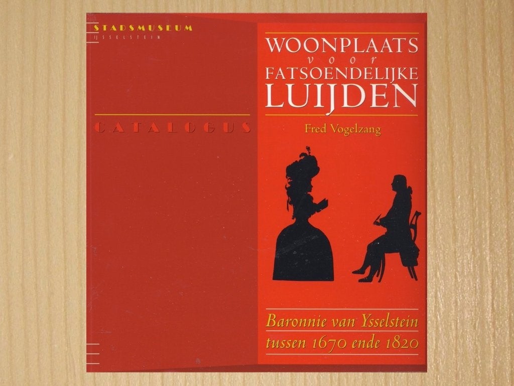 Woonplaats voor fatsoendelijke luijden - ( IJsselstein ), Fred Vogelzang, Nieuw, Ophalen of Verzenden, 17e en 18e eeuw