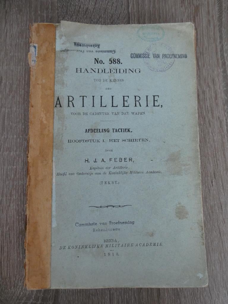 Handleiding Artillerie, afdeling techniek - 1918, Ophalen of Verzenden, Landmacht, Nederland, Boek of Tijdschrift