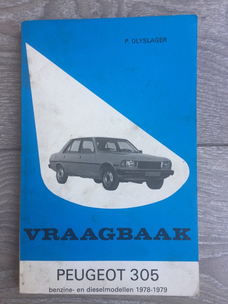 Vraagbaak Peugeot 305 Benzine en Diesel 1978-1979 Olyslager, Auto diversen, Ophalen of Verzenden