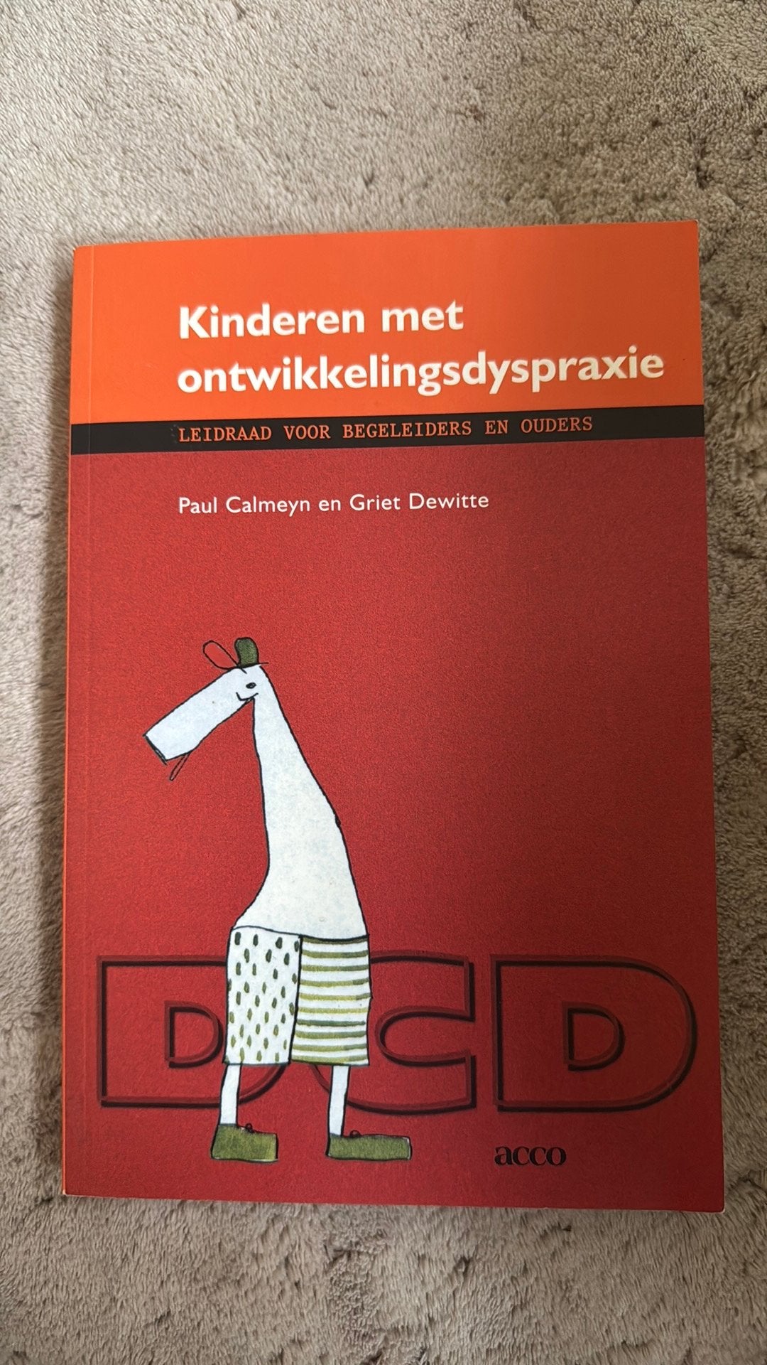 G. Dewitte - Kinderen met ontwikkelingsdyspraxie, Boeken, G. Dewitte; P. Calmeyn, Sociale wetenschap, Ophalen of Verzenden, Zo goed als nieuw