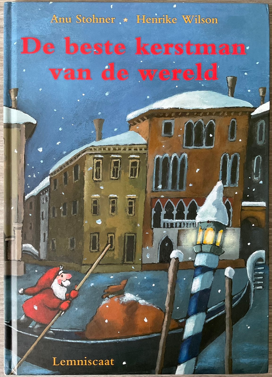 XL formaat DE BESTE KERSTMAN VAN DE WERELD - Anu Stohner, Ophalen of Verzenden, Gelezen
