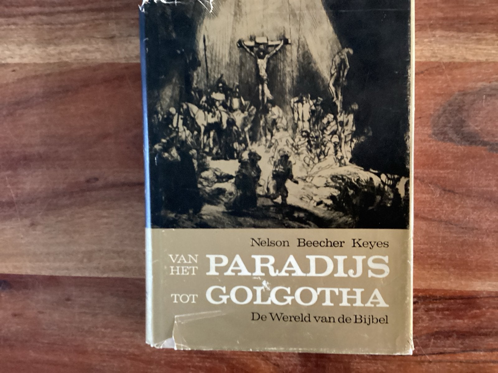 Van het Paradijs tot Golgotha - De Wereld van de Bijbel, Verzenden, Gelezen, Christendom | Protestants