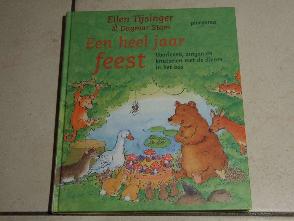Een heel jaar feest / Ellen Tijsinger Dagmar Stam, Ophalen of Verzenden, Zo goed als nieuw, Fictie algemeen, Voorleesboek