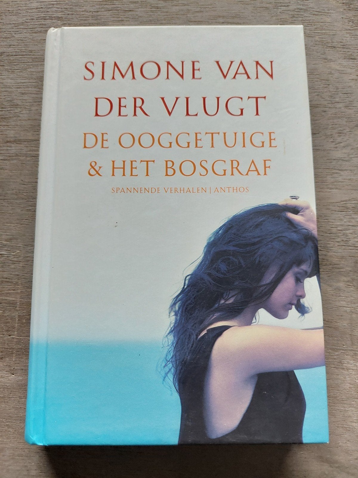 Simone van der Vlugt - De ooggetuige en het bosgraf, Ophalen of Verzenden, Zo goed als nieuw, Simone van der Vlugt