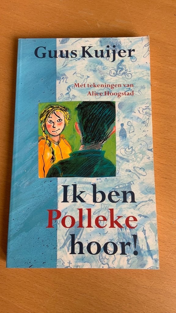 Guus Kuijer - Ik ben Polleke hoor!, Ophalen of Verzenden, Fictie algemeen
