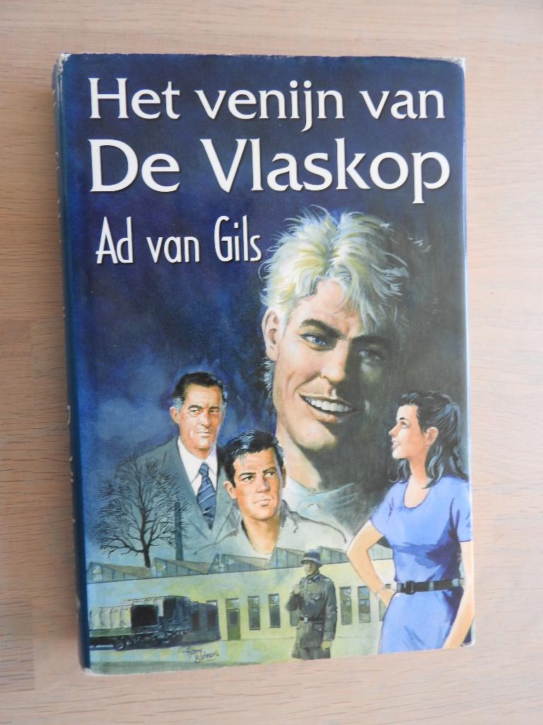 Ad van Gils - Het venijn van De Vlaskop, Ophalen of Verzenden, Tweede Wereldoorlog, Zo goed als nieuw, Overige onderwerpen