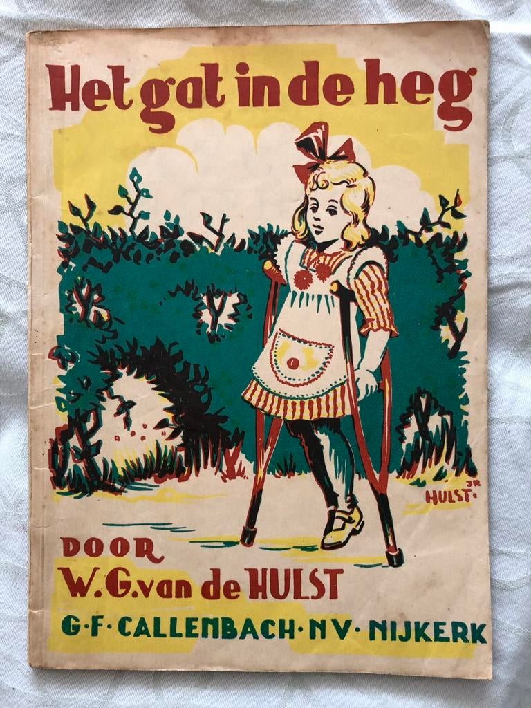 Het gat in de heg, Ophalen of Verzenden, W.G. Van de Hulst