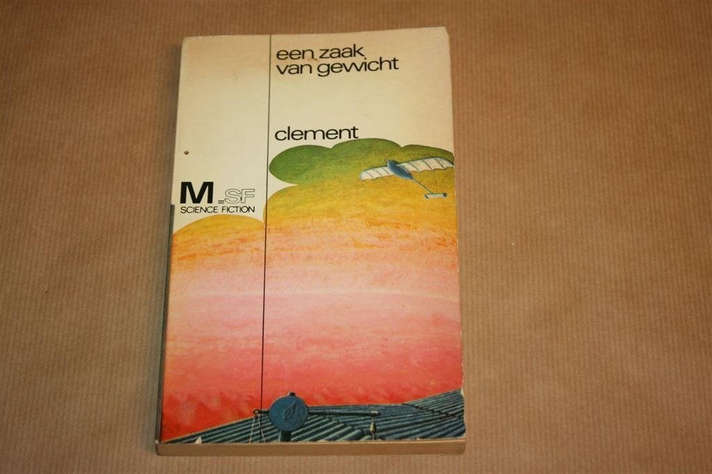Een zaak van gewicht - Clement - 1e druk 1971, Ophalen of Verzenden, Gelezen