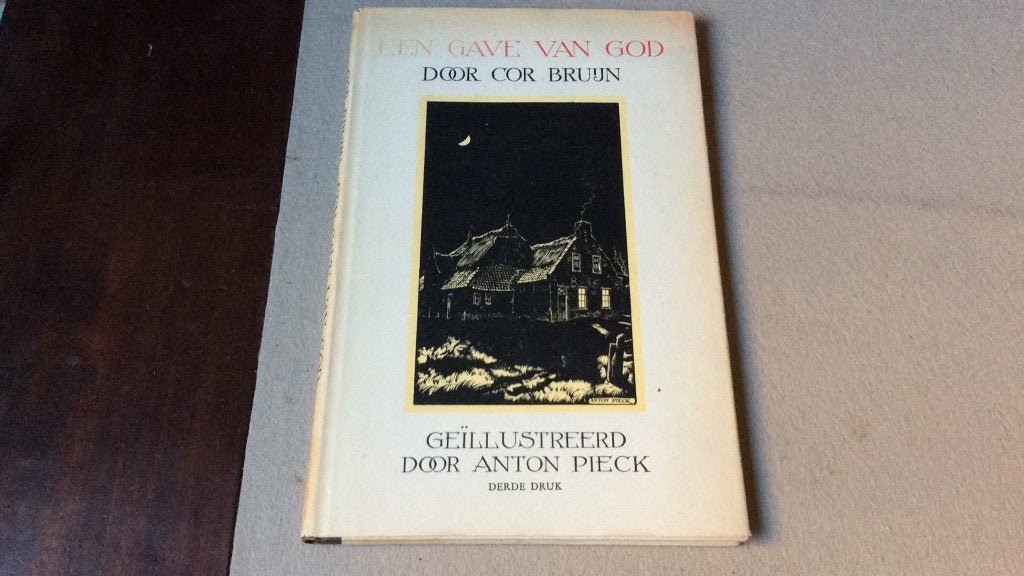 Een gave van God- Cor Bruijn - Anton Pieck, Antiek en Kunst, Ophalen of Verzenden, Cor Bruijn