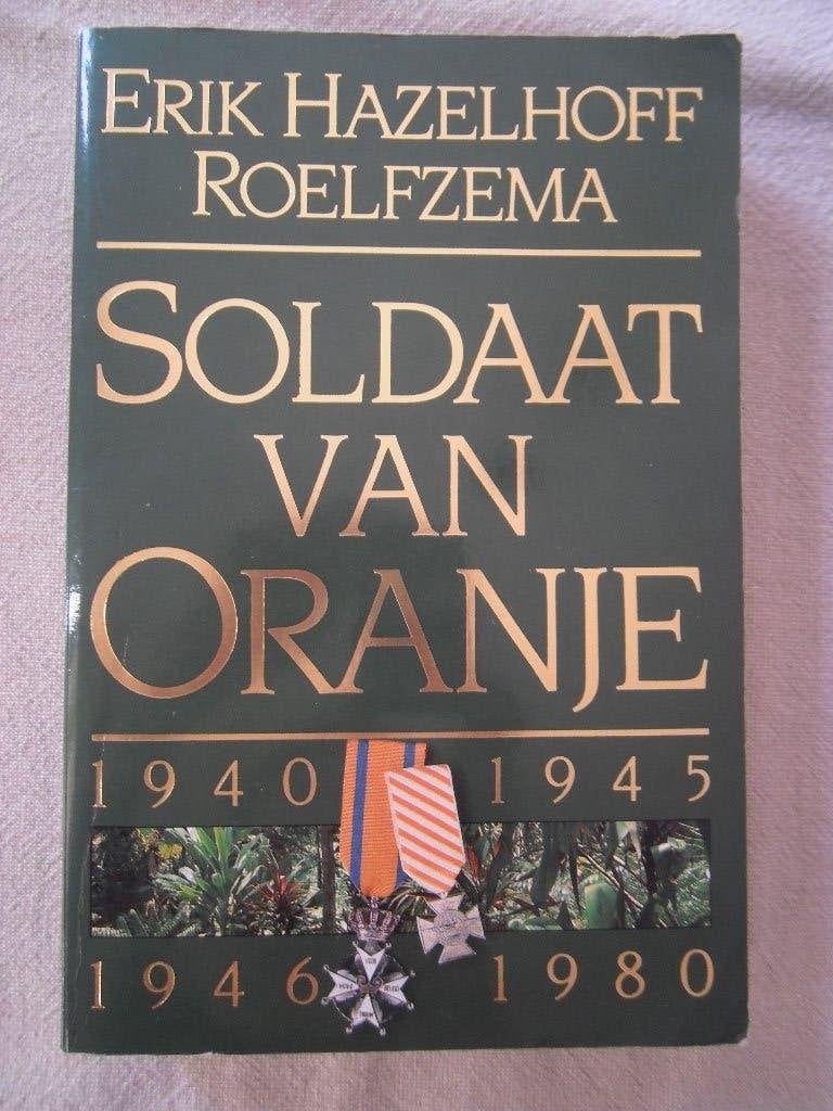 Erik Hazelhoff Roelfzema soldaat van oranje 1940-1945, Boeken, Ophalen of Verzenden, Overige onderwerpen, Tweede Wereldoorlog