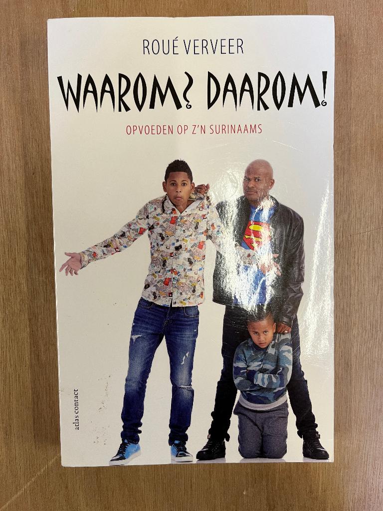 boek:  Waarom? Daarom?	Roue Verveer, Ophalen of Verzenden, Zo goed als nieuw, Roue Verveer, Nederland