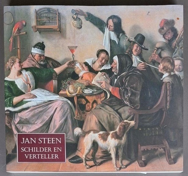 Jan Steen Schilder en verteller - Chapman , Kloek , Wheelock, Ophalen of Verzenden, Gelezen