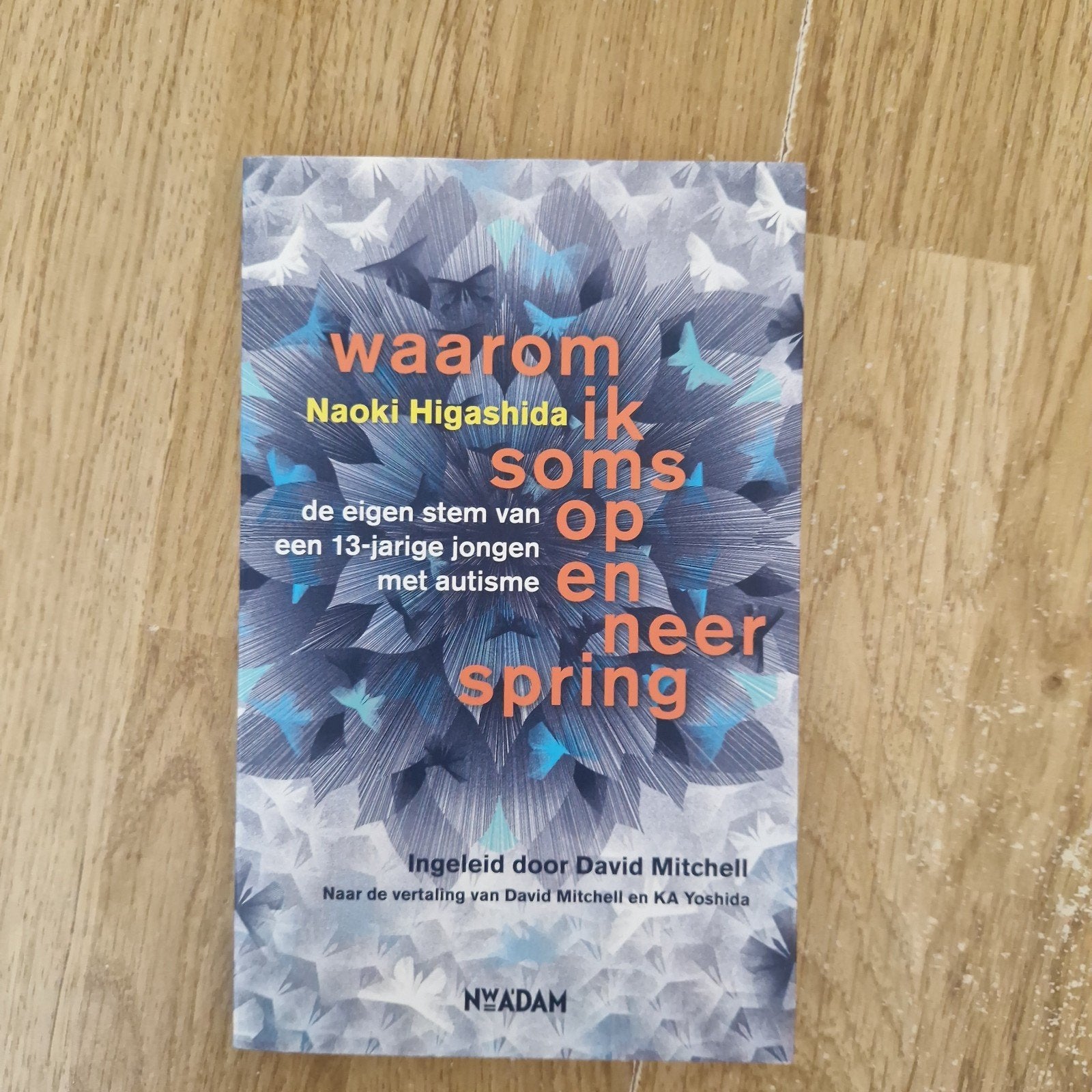 Naoki Higashida - Waarom ik soms op en neer spring, Ophalen of Verzenden, Naoki Higashida